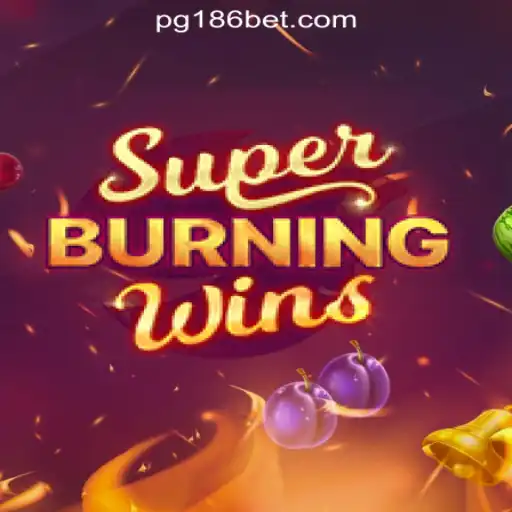 Exploring the Thrills of SuperBurningWins: A Slot Sensation at 186bet.com Oficial Slots Brasil #1